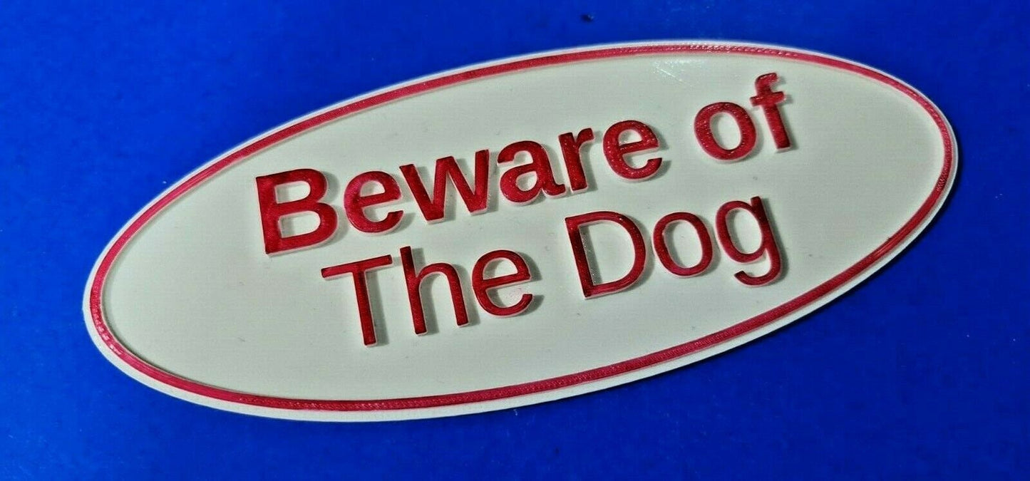 Quality Red & White Beware of the Dog Sign with 3D Letters and border