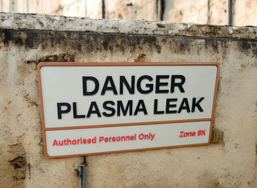 DANGER Plasma Leak Sign – Sci-Fi 3D Printed Door Plaque – Nerd Decor Geek Gift
